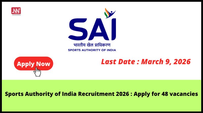 Sports Authority of India Recruitment 2026 : Apply for 48 vacancies ...