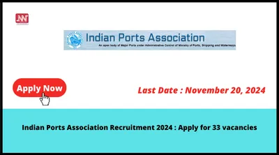 indian ports association recruitment 2024   apply for 33 vacancies