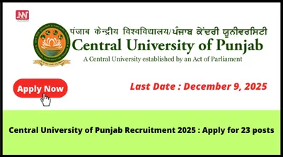 central university of punjab recruitment 2025   apply for 23 posts