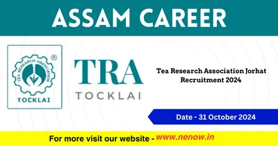 assam career   tea research association jorhat recruitment 2024