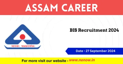 assam career   bis recruitment 2024