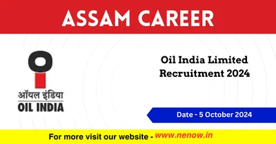 assam career   oil india limited recruitment 2024