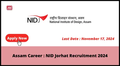 assam career   nid jorhat recruitment 2024