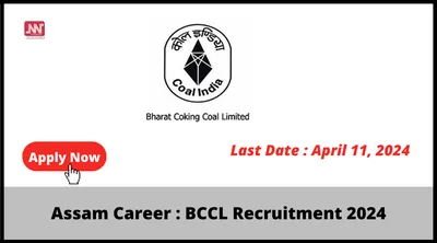 assam career   bccl recruitment 2024