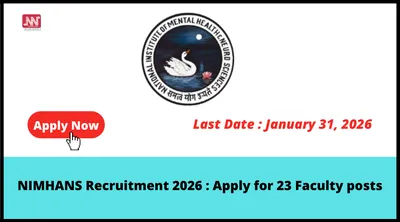 nimhans recruitment 2026   apply for 23 faculty posts