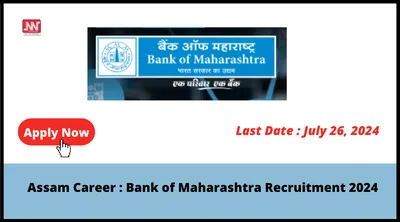 assam career   bank of maharashtra recruitment 2024