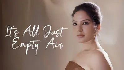 stuti choudhury s  it s all just empty air    a haunting melody of honesty