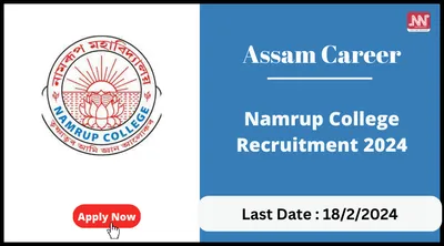 assam career   namrup college recruitment 2024