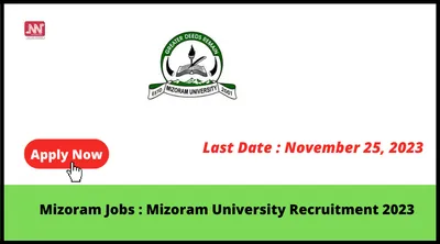 mizoram jobs   mizoram university recruitment 2023