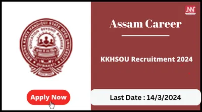 assam career   kkhsou recruitment 2024