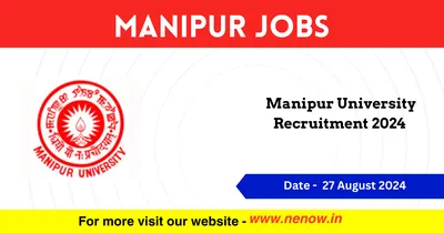 manipur jobs   manipur university recruitment 2024