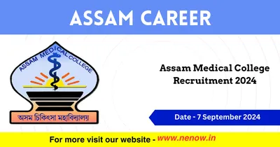 assam career   assam medical college recruitment 2024