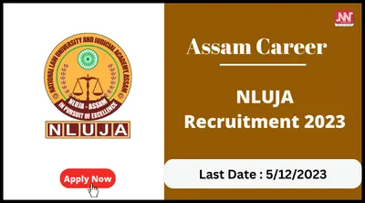 assam career   nluja recruitment 2023