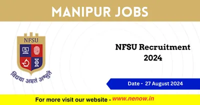 manipur jobs   nfsu recruitment 2024