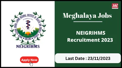 meghalaya jobs   neigrihms recruitment 2023