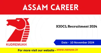 assam career   kiocl recruitment 2024