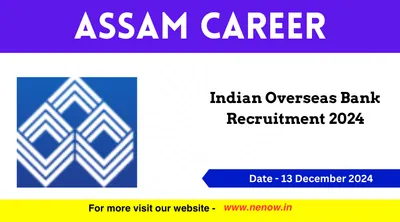 assam career   indian overseas bank recruitment 2024