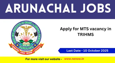 arunachal jobs 2025   apply for mts vacancy in trihms