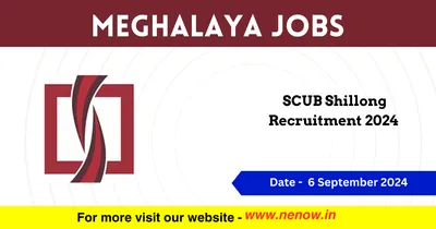 meghalaya jobs   scub shillong recruitment 2024