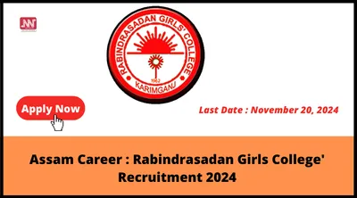 assam career   rabindrasadan girls college  recruitment 2024