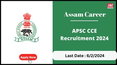 assam career   apsc cce recruitment 2024