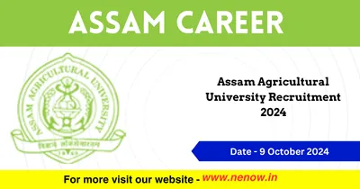 assam career   assam agricultural university recruitment 2024