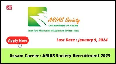 assam career   arias society recruitment 2023