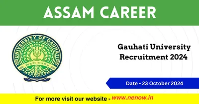 assam career   gauhati university recruitment 2024
