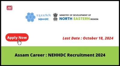 assam career   nehhdc recruitment 2024