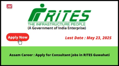 assam career   apply for consultant jobs in rites guwahati