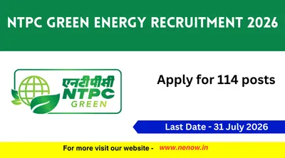 ntpc green energy recruitment 2026   apply for 114 posts