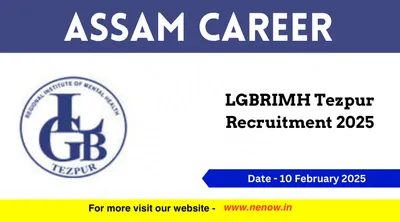 assam career   lgbrimh tezpur recruitment 2025