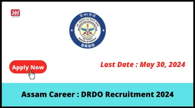 assam career   drdo recruitment 2024