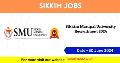 sikkim jobs   sikkim manipal university recruitment 2024