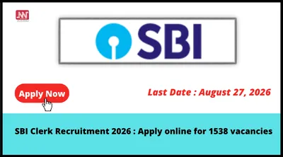 sbi clerk recruitment 2026   apply online for 1538 vacancies