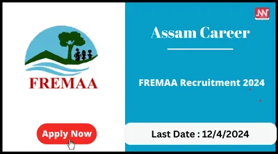 assam career   fremaa recruitment 2024