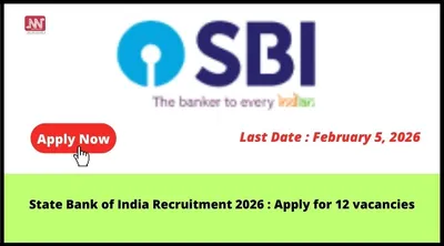 state bank of india recruitment 2026   apply for 12 vacancies