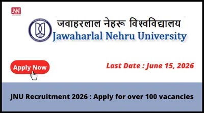 jnu recruitment 2026   apply for over 100 vacancies