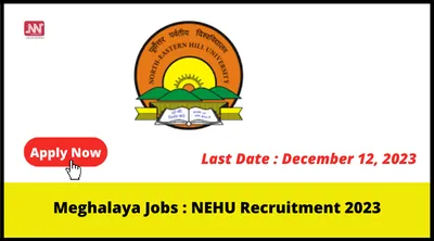 meghalaya jobs   nehu recruitment 2023