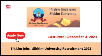 sikkim jobs   sikkim university recruitment 2023