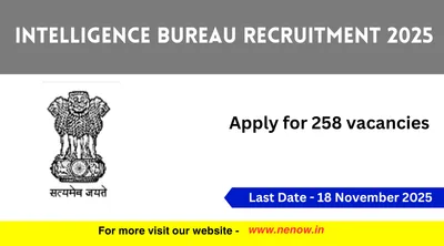 intelligence bureau recruitment 2025   apply for 258 vacancies
