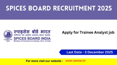 spices board recruitment 2025   apply for trainee analyst job