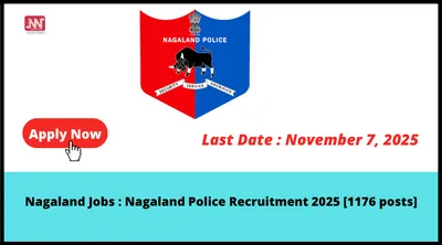 nagaland jobs   nagaland police recruitment 2025  1176 posts 