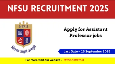 nfsu recruitment 2025   apply for assistant professor jobs
