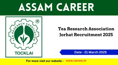 assam career   tea research association jorhat recruitment 2025