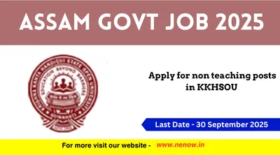 assam govt job 2025   apply for non teaching posts in kkhsou