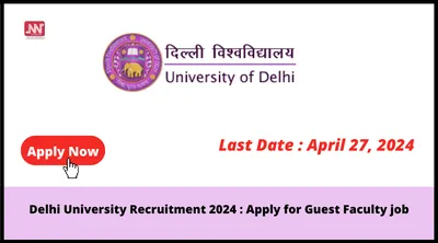 delhi university recruitment 2024   apply for guest faculty job