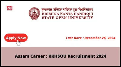 assam career   kkhsou recruitment 2024