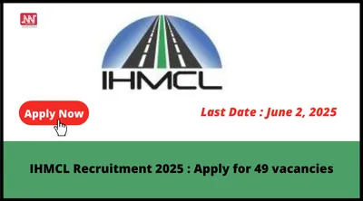 ihmcl recruitment 2025   apply for 49 vacancies