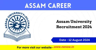 assam career   assam university recruitment 2024